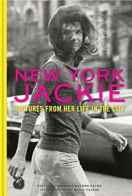 New York Jackie: Pictures from Her Life in the City (Hardcover)