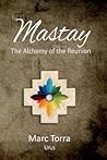 Mastay: The Alchemy of the Reunion