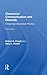 Classroom Communication and Diversity: Enhancing Instructional Practice (Routledge Communication Series)