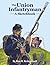 The Union Infantryman: A Sk...
