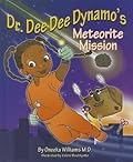 Dr. Dee Dee Dynamo's Meteorite Mission