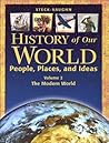 History of Our World: People, Places, And Ideas: The Modern World (2)