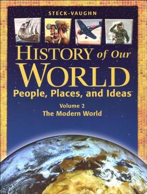 History of Our World: People, Places, And Ideas: The Modern World (2)