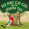 Red Knit Cap Girl and the Reading Tree by Naoko Stoop