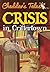 Crisis in Crittertown (Ched...