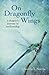 On Dragonfly Wings: A Skept...