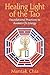 Healing Light of the Tao: F...