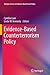 Evidence-Based Counterterrorism Policy (Springer Series on Evidence-Based Crime Policy)