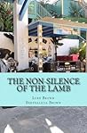 The Non-Silence of the Lamb