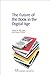 The Future of the Book in the Digital Age by Bill Cope