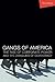 Gangs of America by Ted Nace