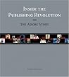 Inside the Publishing Revolution: The Adobe Story