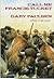 Call Me Francis Tucket by Gary Paulsen