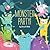 Monster Party!