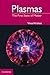 Plasmas: The First State of Matter