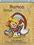 Burton Helps Dixie Duck by V.A. Boeholt
