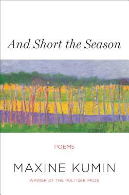 And Short the Season (Hardcover)