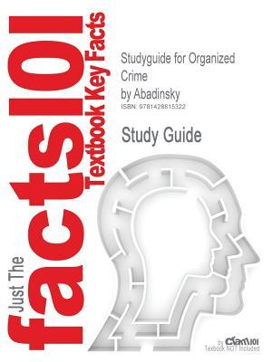 Just the Facts 101 Textbook Key Facts: Studyguide for Organized Crime