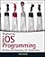 Beginning iOS Programming: Building and Deploying iOS Applications