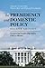 Presidency and Domestic Pol...