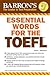 Essential Words for the TOEFL by Steven J. Matthiesen