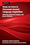 Focus on Form in Classroom Second Language Acquisition