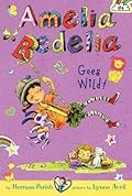 Amelia Bedelia Goes Wild!