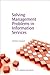 Solving Management Problems in Information Services (Chandos Information Professional Series)