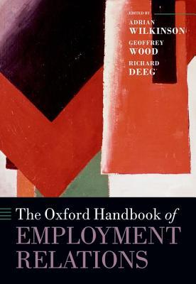 The Oxford Handbook of Employment Relations: Comparative Employment Systems (Hardcover)