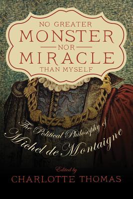 No Greater Monster Nor Miracle (A.v. Elliott Conference)