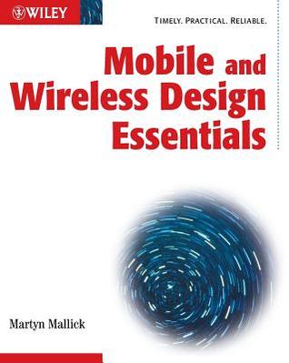 Mobile and Wireless Design Essentials (Paperback)