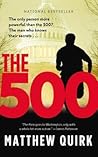 The 500 by Matthew Quirk