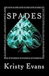 Spades by Kristy  Evans