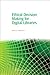 Ethical Decision Making for Digital Libraries (Chandos Information Professional Series)
