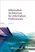 Information Architecture for Information Professionals (Chandos Information Professional Series)