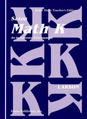 Saxon Math K: Home School Teachers Edition (Spiral-bound)