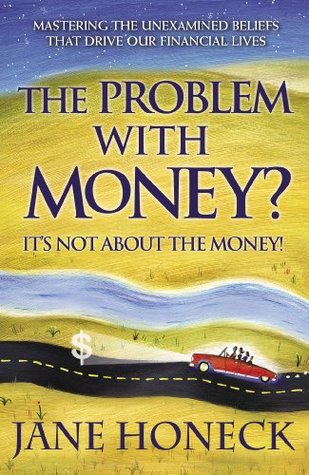 The Problem with Money? It's Not About the Money!