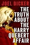 The Truth About The Harry Quebert Affair by Joël Dicker