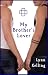 My Brother's Lover (Twin Ties, #1)