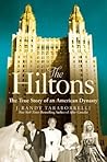 The Hiltons by J. Randy Taraborrelli The Hiltons by J. Randy Taraborrelli