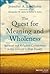 The Quest for Meaning and Wholeness: Spiritual and Religious Connections in the Lives of College Faculty