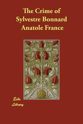 The Crime of Sylvestre Bonnard