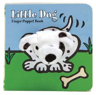 Little Dog: Finger Puppet Book: (Finger Puppet Book for Toddlers and Babies, Baby Books for First Year, Animal Finger Puppets) (Little Finger Puppet Board Books)