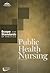 Public Health Nursing: Scope and Standards of Practice (American Nurses Association)