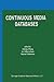 Continuous Media Databases