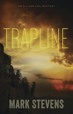 Trapline (An Allison Coil Mystery, 3)