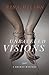 Unraveled Visions (A Shaman...