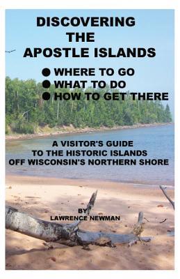 Discovering the Apostle Islands