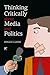 Thinking Critically about Media and Politics by Donald Lazere