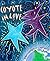 Coyote in Love: The Story o...